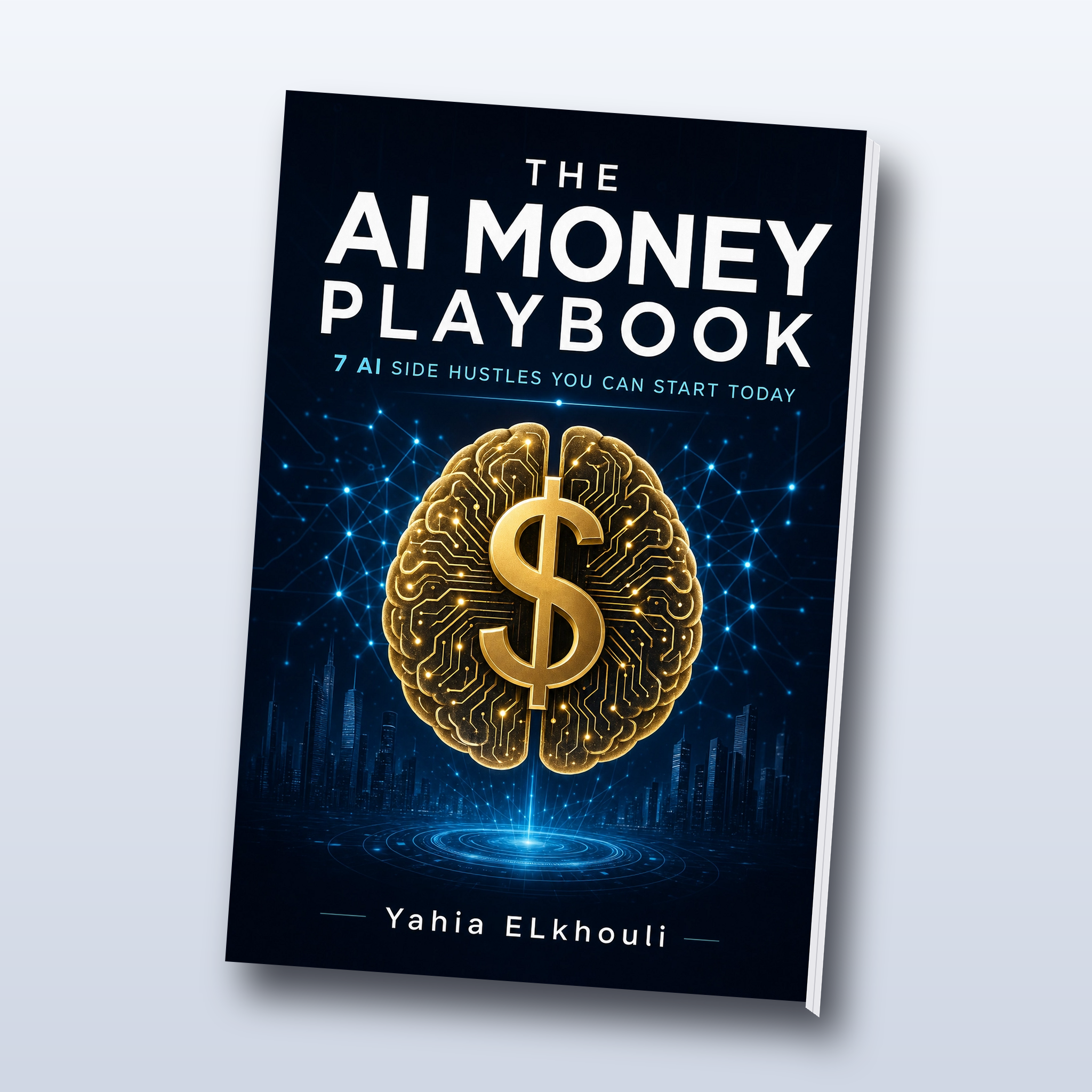 The AI Money Playbook — 7 Copy-Paste AI Side Hustles + 7 AI Tools